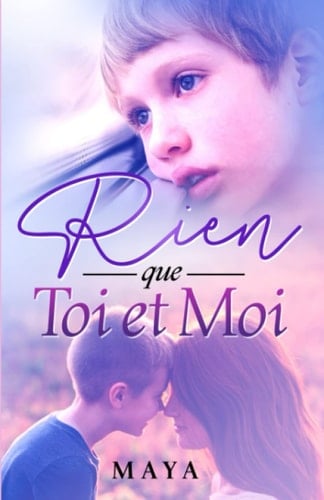 Rien Que Toi et Moi