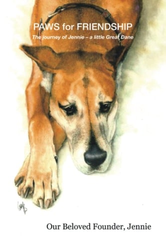 Paws for Friendship The Journey of Jennie - a Little Great Dane