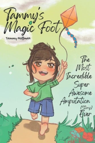 Tammy's Magic Foot The Most Incredible Super Awesome Amputation (story) Ever