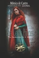 The Celtic Princess The Awakening Of A Warrior