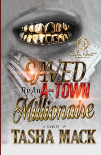 Saved By An A-Town Millionaire