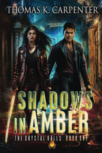 Shadows in Amber (The Crystal Halls)