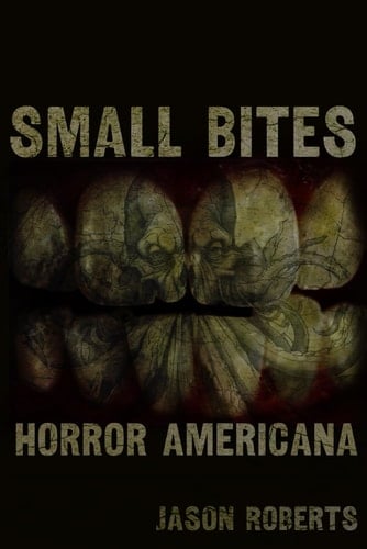 SMALL BITES: Horror Americana