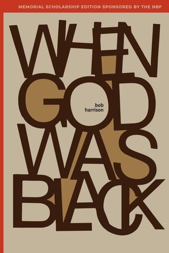 When God Was Black