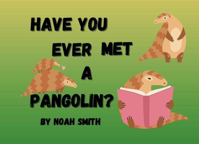 Have you ever met a Pangolin?