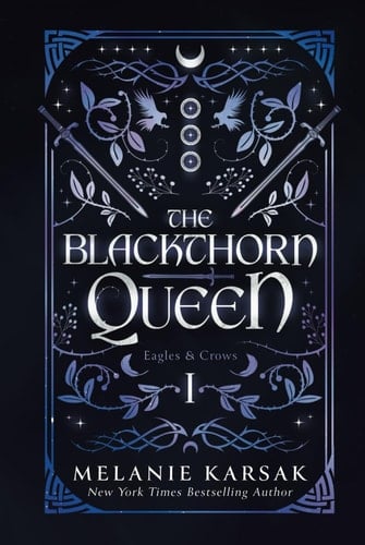 The Blackthorn Queen (Eagles and Crows)