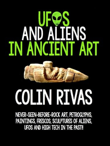 UFOS AND ALIENS IN ANCIENT ART: BEFORE AND AFTER CHRIST