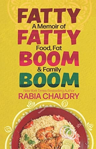 Fatty Fatty Boom Boom A Memoir of Food, Fat & Family