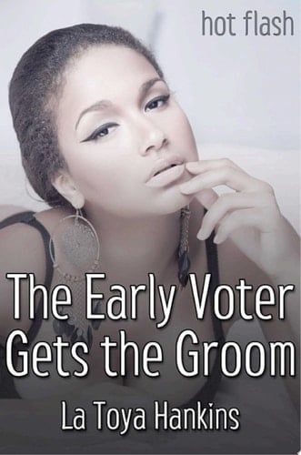 The Early Voter Gets the Groom