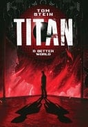Titan A Better World