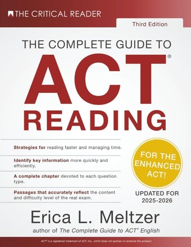 The Complete Guide to ACT(R) Reading, 3rd Edition