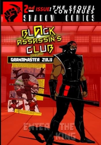 Black Assassin's Club Presents Grand Master Zulu The Sequel Continues