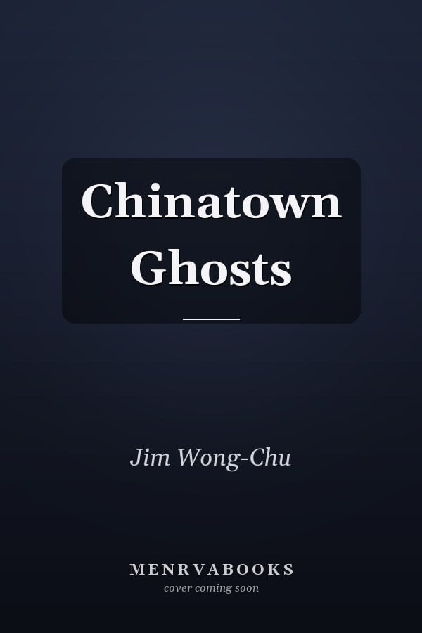 Chinatown Ghosts