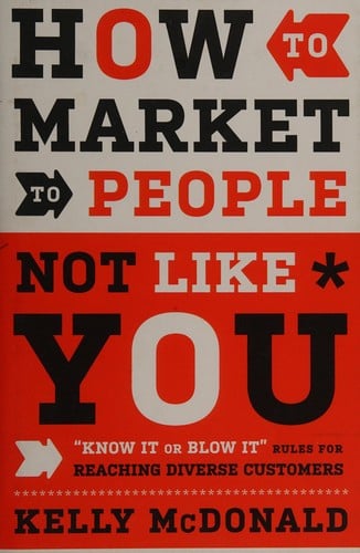 How to market to people not like you