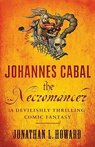 Johannes Cabal, the necromancer