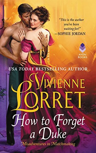 How to forget a duke