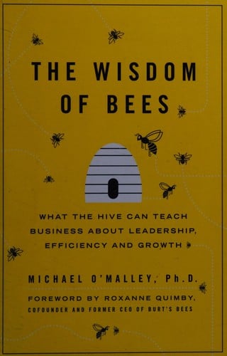The Wisdom of Bees