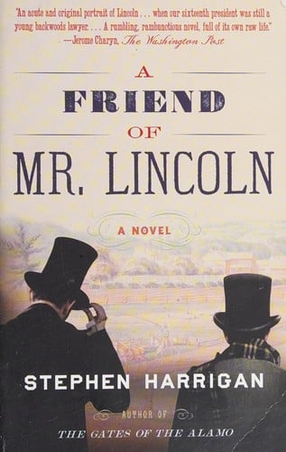 A friend of Mr. Lincoln