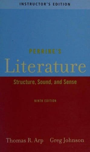 Perrine's literature--structure, sound and sense--Ninth edition