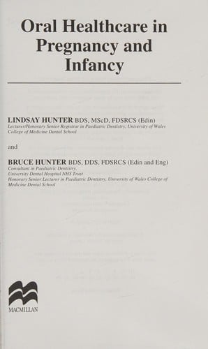 Oral healthcare in pregnancy and infancy