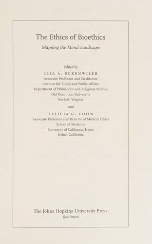 The ethics of bioethics