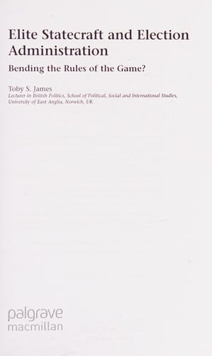 Elite statecraft and electoral administration