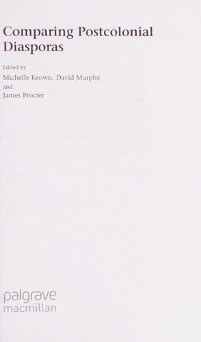 Comparing postcolonial diasporas