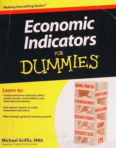 Economic indicators for dummies