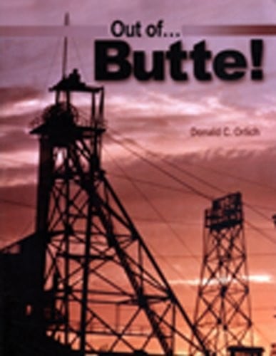 Out of--- Butte!