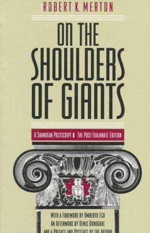 On the shoulders of giants