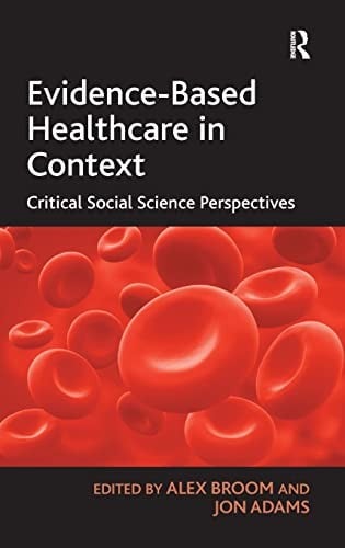 Evidence-based healthcare in context