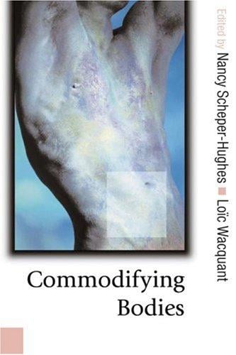 Commodifying bodies
