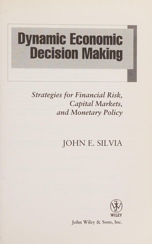 Dynamic economic decision making
