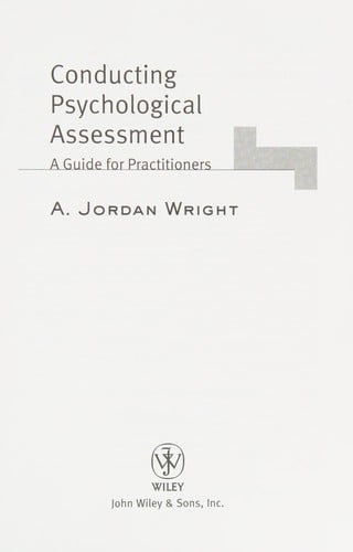 Conducting psychological assessments