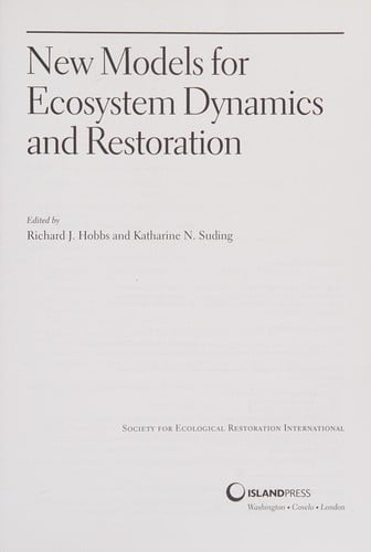 New models for ecosystem dynamics and restoration