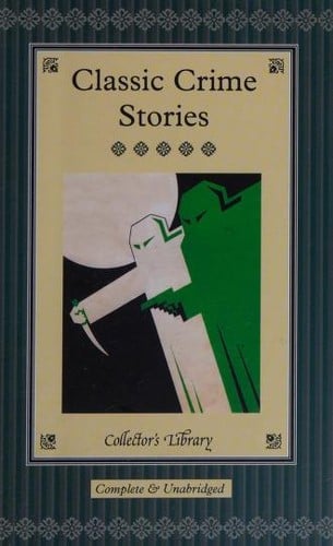 Classic Crime Stories