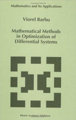 Mathematical methods in optimization of differential systems