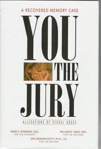 You the Jury: A Recovered Memory Case