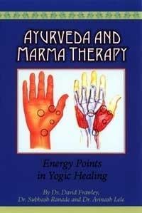 Ayurveda and Marma therapy