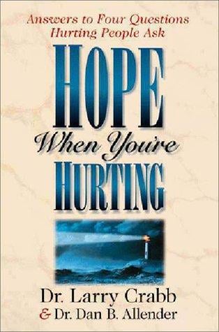 Hope When You're Hurting