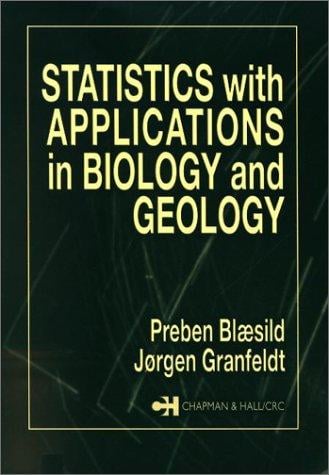 Statistics with applications in biology and geology
