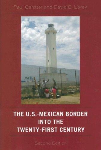 The U.S.-Mexican border into the twenty-first century