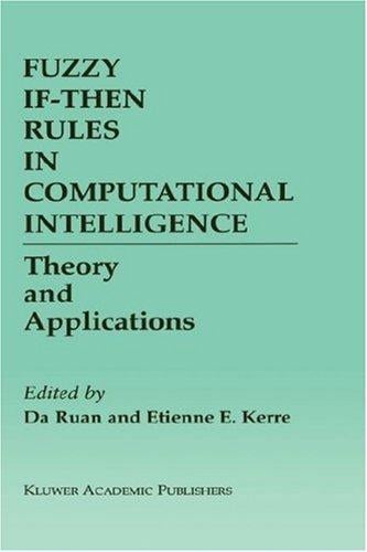 Fuzzy if-then rules in computational intelligence