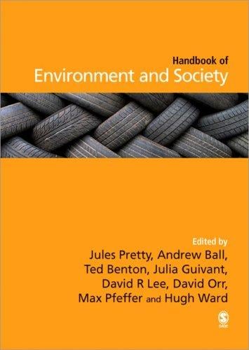 The SAGE handbook of environment and society