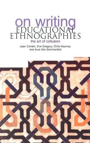 On writing educational ethnographies