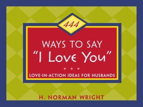 444 Ways to Say "I Love You"