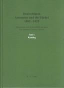 Deutschland, Armenien und die Türkei 1895-1925..., Teil 3: Thematisches Lexikon zu Personen, Institutionen, Orten, Ereignissen (German Edition)