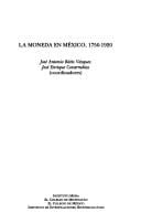 La moneda en México, 1750-1920