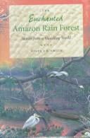 The enchanted Amazon rain forest