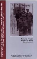 Don Porfirio presidente--, nunca omnipotente